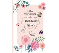 Das Blutzucker Tagebuch: Tagebuch für Diabetiker für 104 Woche (2 Jahre) zur täglichen Überwachung von Blutzuckerwerten - und Insulinwerten mit ... -typ 1 - Geschenk für Diabetiker . 22