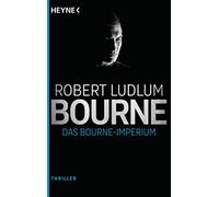 Das Bourne Imperium: Thriller: 2