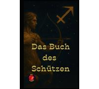 Das Buch des Schützen