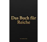 Das Buch für Reiche: Nichts außer Prestige - das teuerste und sinnloseste Buch auf Amazon