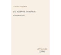 Das Buch vom Brüderchen: Roman einer Ehe