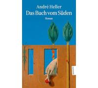 Das Buch vom Süden: Roman