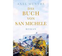 Das Buch von San Michele: Roman