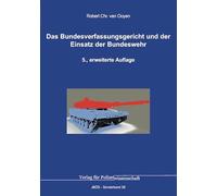 Das Bundesverfassungsgericht und der Einsatz der Bundeswehr