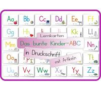 Das bunte Kinder-ABC in Druckschrift mit Artikeln: Lernkarten DINA 5 auf 300g Bilderdruck