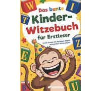 Das bunte Kinder-Witzebuch für Erstleser: Lesen lernen mit farbigen Silben und großer Schulschrift