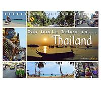Das bunte Leben in Thailand (Tischkalender 2026 DIN A5 quer), CALVENDO Monatskalender: Eine Reise durch Thailand ...