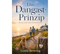 Das Dangast-Prinzip: Warum Liebe keine Formel braucht
