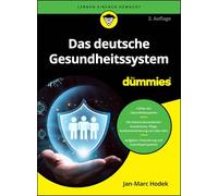Das deutsche Gesundheitssystem für Dummies