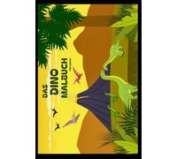 Das Dino Malbuch
