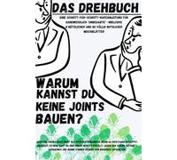 Das Drehbuch: Warum kannst du keine Joints bauen?