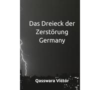 Das Dreieck der Zerstörung Germany