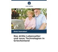 Das dritte Lebensalter und neue Technologien in Griechenland