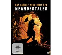 Das dunkle Geheimnis der Neandertaler