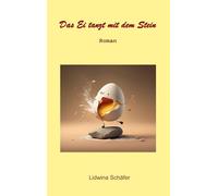 Das Ei tanzt mit dem Stein: Emanzipation, Schuld und Sehnsucht im Deutschland der 90er