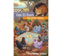 Das Ei-Team: Das große Rätsel