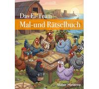 Das Ei-Team: Mal- und Rätselbuch im Reiseformat