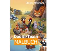 Das Ei-Team: Malbuch