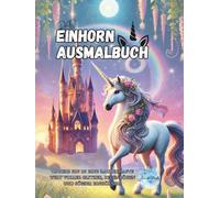 Das Einhorn Ausmalbuch