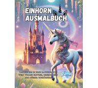 Das Einhorn Ausmalbuch