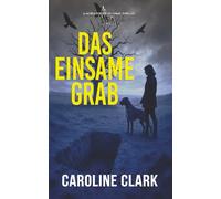 Das einsame Grab