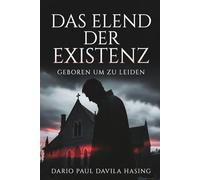 Das Elend Der Existenz „Geboren Um Zu Leiden“