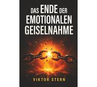 Das Ende der emotionalen Geiselnahme: Der operative Plan gegen Verlustangst, ständiges Klammern und die Panik, verlassen zu werden.
