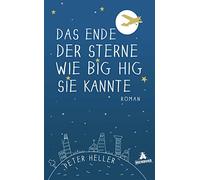 Das Ende der Sterne wie Big Hig sie kannte