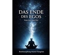 Das Ende des Egos: Vom Ich zum Wir