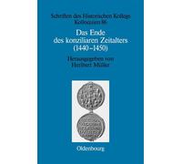 Das Ende des konziliaren Zeitalters (1440-1450) (Copertina rigida)