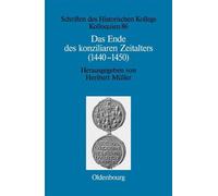 Das Ende des konziliaren Zeitalters (1440-1450) (Copertina rigida)