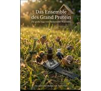 Das Ensemble des Grand Protein: Die große Saga vom Biedermeier-Wahnsinn