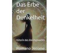 Das Erbe der Dunkelheit: Hüterin des Gleichgewichts