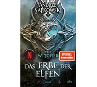 Das Erbe der Elfen: Roman, Die Hexer-Saga 1