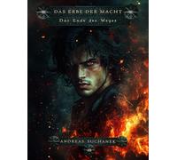 Das Erbe der Macht: Das Ende des Weges: 40