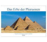 Das Erbe der Pharaonen (Wandkalender 2026 DIN A3 quer), CALVENDO Monatskalender: Die Pyramiden und Tempel im alten Ägypten und Suden