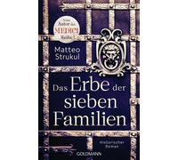 Das Erbe der sieben Familien: Historischer Roman. - Vom Autor der MEDICI-Reihe: 2