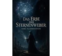 Das Erbe der Sternenweber