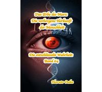 Das Erbe des Mars: Die verborgene Herkunft der Menschheit: 64