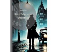 Das Erbe von Bukarest