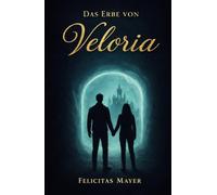 Das Erbe von Veloria