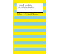 Das Erdbeben in Chili. Textausgabe mit Kommentar und Materialien: Reclam XL - Text und Kontext: 16154