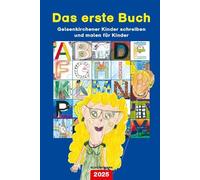 Das erste Buch 2025: Gelsenkirchener Kinder schreiben und malen für Kinder