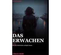 Das Erwachen: Der Neunte Kreis - Band 1