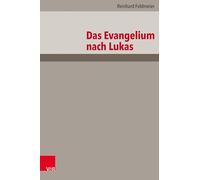 Das Evangelium nach Lukas: Neubearbeitung: Band 003
