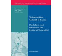 Das Falken- Und Hundebuch Des Kalifen Al-Mutawakkil (Copertina rigida)