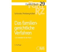 Das familiengerichtliche Verfahren: Ein Leitfaden für die Praxis: 29