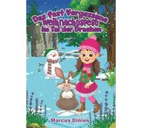 Das fast vergessene Weihnachtsfest im Tal der Drachen