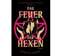 Das Feuer der Hexen