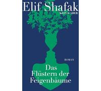 Das Flüstern der Feigenbäume